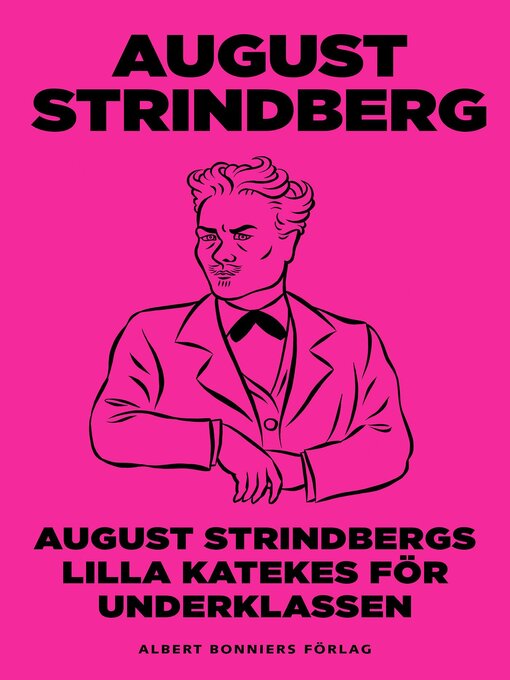 Titeldetaljer för August Strindbergs Lilla katekes för underklassen av August Strindberg - Tillgänglig